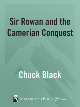 Cover image: Sir Rowan and the Camerian Conquest 9781601421296