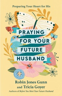 Cover image: Praying for Your Future Husband 9781601423481