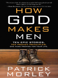 Cover image: How God Makes Men 9781601424624