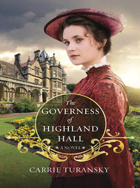 Cover image: The Governess of Highland Hall 9781601424969