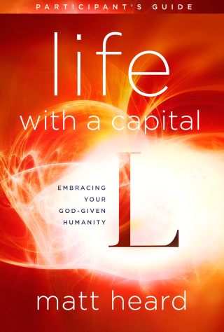 Cover image: Life with a Capital L Participant's Guide 9781601426857