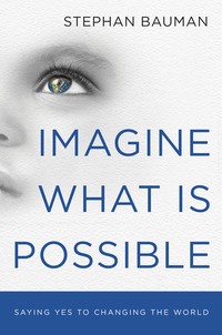 Cover image: Imagine What Is Possible 9781601427502
