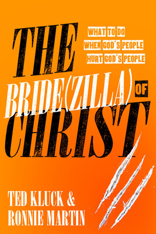 Cover image: The Bride(zilla) of Christ 9781601428721