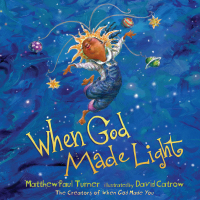 Cover image: When God Made Light 9781601429209