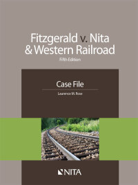 表紙画像: Fitzgerald v. Nita and Western Railroad 5th edition 9781601564801