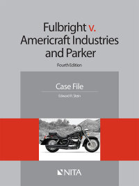 表紙画像: Fulbright v. Americraft Industries and Parker 4th edition 9781601564870