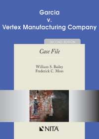 Cover image: Garcia v. Vertex Manufacturing Company 2nd edition 9781601561077