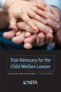 Imagen de portada: Trial Advocacy for the Child Welfare Lawyer 2nd edition 9781601566973