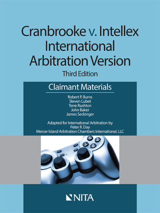 表紙画像: Cranbrooke v. Intellex, International Arbitration Version 3rd edition 9781601567079