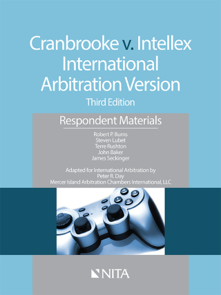 Cover image: Cranbrooke v. Intellex, International Arbitration Version 3rd edition 9781601567086