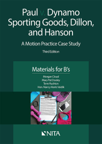 صورة الغلاف: Paul v. Dynamo Sporting Goods, Dillon, and Hanson 3rd edition 9781601567512
