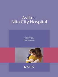 صورة الغلاف: Avila v. Nita City Hospital 1st edition 9781601567550