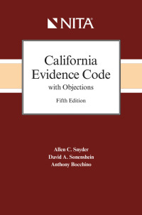 صورة الغلاف: California Evidence Code with Objections 5th edition 9781601568946