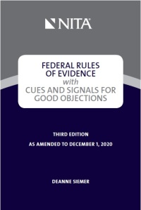 صورة الغلاف: Federal Rules of Evidence with Cues and Signals for Making Objections 3rd edition 9781601569264
