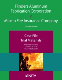 表紙画像: Flinders Aluminum Fabrication Corporation v. Mismo Fire Insurance Company 11th edition 9781601569462