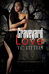 Cover image: Graveyard Love 9781601622341