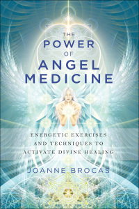 Titelbild: The Power of Angel Medicine 9781601633743