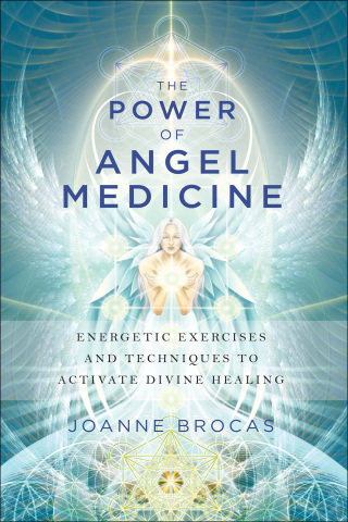 Cover image: The Power of Angel Medicine 9781601633743