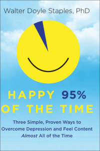 Cover image: Happy 95% of the Time 9781601633712