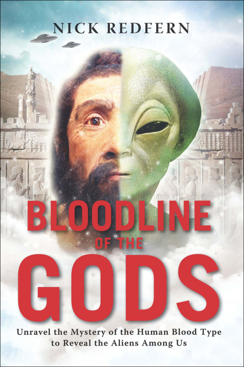 Bloodline of the Gods: Unravel the Mystery of the Human Blood Type to Reveal the Aliens Among Us - FULL INSTANT DOWNLOAD | PDF DOCX EPUB