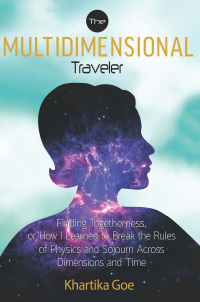 Imagen de portada: The Multidimensional Traveler 9781601633552