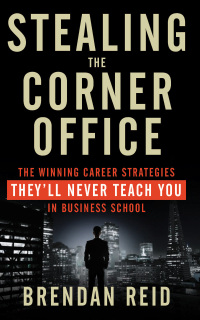 Cover image: Stealing the Corner Office 9781601633200