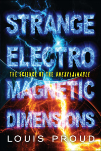 Omslagafbeelding: Strange Electromagnetic Dimensions 9781601633279