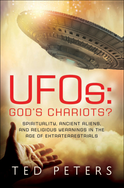 UFOs: God's Chariots?: Spirituality, Ancient Aliens, and Religious Yearnings in the Age of Extraterrestrials - FULL INSTANT DOWNLOAD | PDF DOCX EPUB