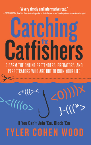Imagen de portada: Catching the Catfishers 9781601633071