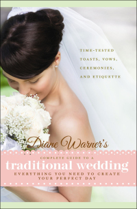 صورة الغلاف: Diane Warner's Complete Guide to a Traditional Wedding 9781601632975