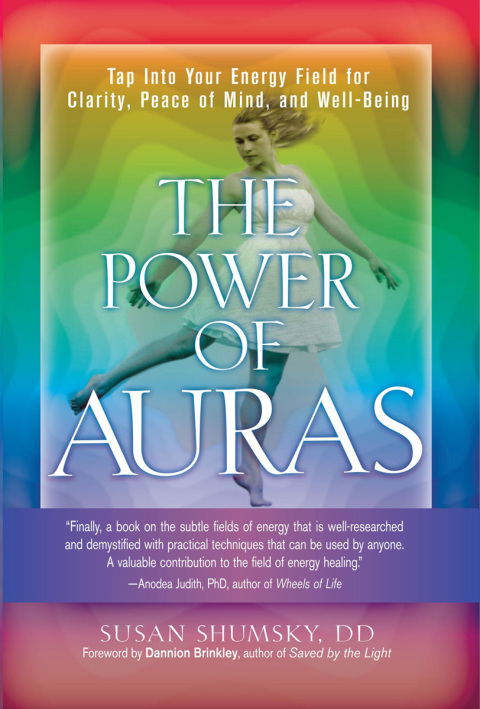 The Power of Auras: Tap Into Your Energy Field For Clarity, Peace of Mind, and Well-Being - FULL INSTANT DOWNLOAD | PDF DOCX EPUB