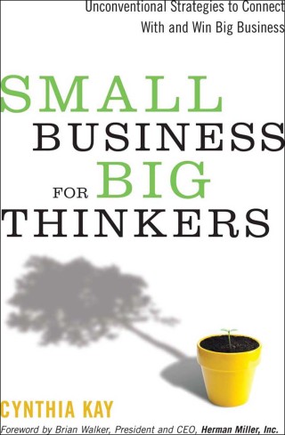 Cover image: Small Business for Big Thinkers 9781601632876