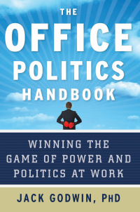 Cover image: The Office Politics Handbook 9781601632791