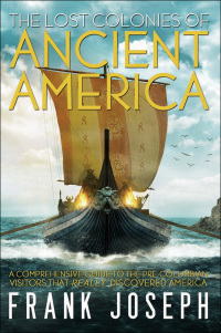 Cover image: The Lost Colonies of Ancient America 9781601632784