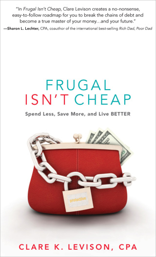表紙画像: Frugal Isn't Cheap 9781601632609