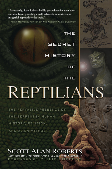 The Secret History of the Reptilians: The Pervasive Presence of the Serpent in Human History, Religion and Alien Mythos - FULL INSTANT DOWNLOAD | PDF DOCX EPUB