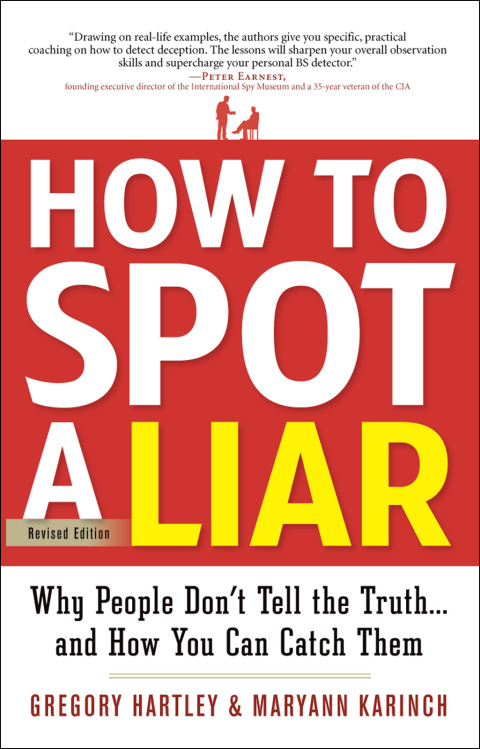How to Spot a Liar: Why People Don't Tell the Truth . . . and How You Can Catch Them - FULL INSTANT DOWNLOAD | PDF DOCX EPUB
