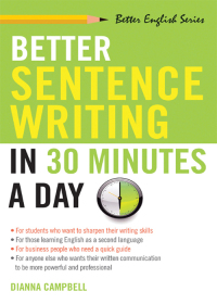 Cover image: Better Sentence Writing in 30 Minutes a Day 9781564142030