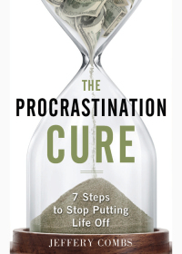 Omslagafbeelding: The Procrastination Cure 9781601631992