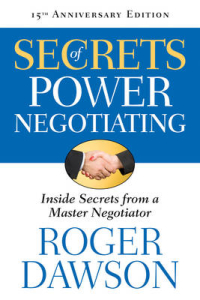 表紙画像: Secrets of Power Negotiating, 25th Anniversary Edition 3rd edition 9781601631398