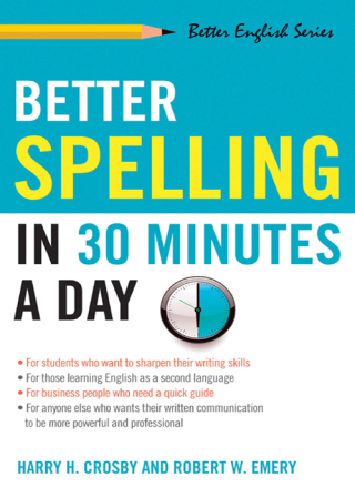 Cover image: Better Spelling in 30 Minutes a Day 9781564142023