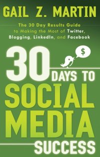 Imagen de portada: 30 Days to Social Media Success 9781601631305
