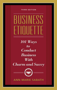 Immagine di copertina: Business Etiquette 3rd edition 9781601631206