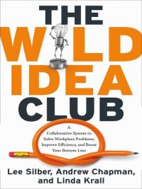 Imagen de portada: The Wild Idea Club 9781601630575