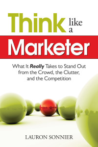 Imagen de portada: Think Like a Marketer 9781601630735