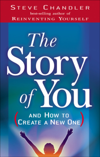 Imagen de portada: The Story of You (And How to Create a New One) 9781564149077