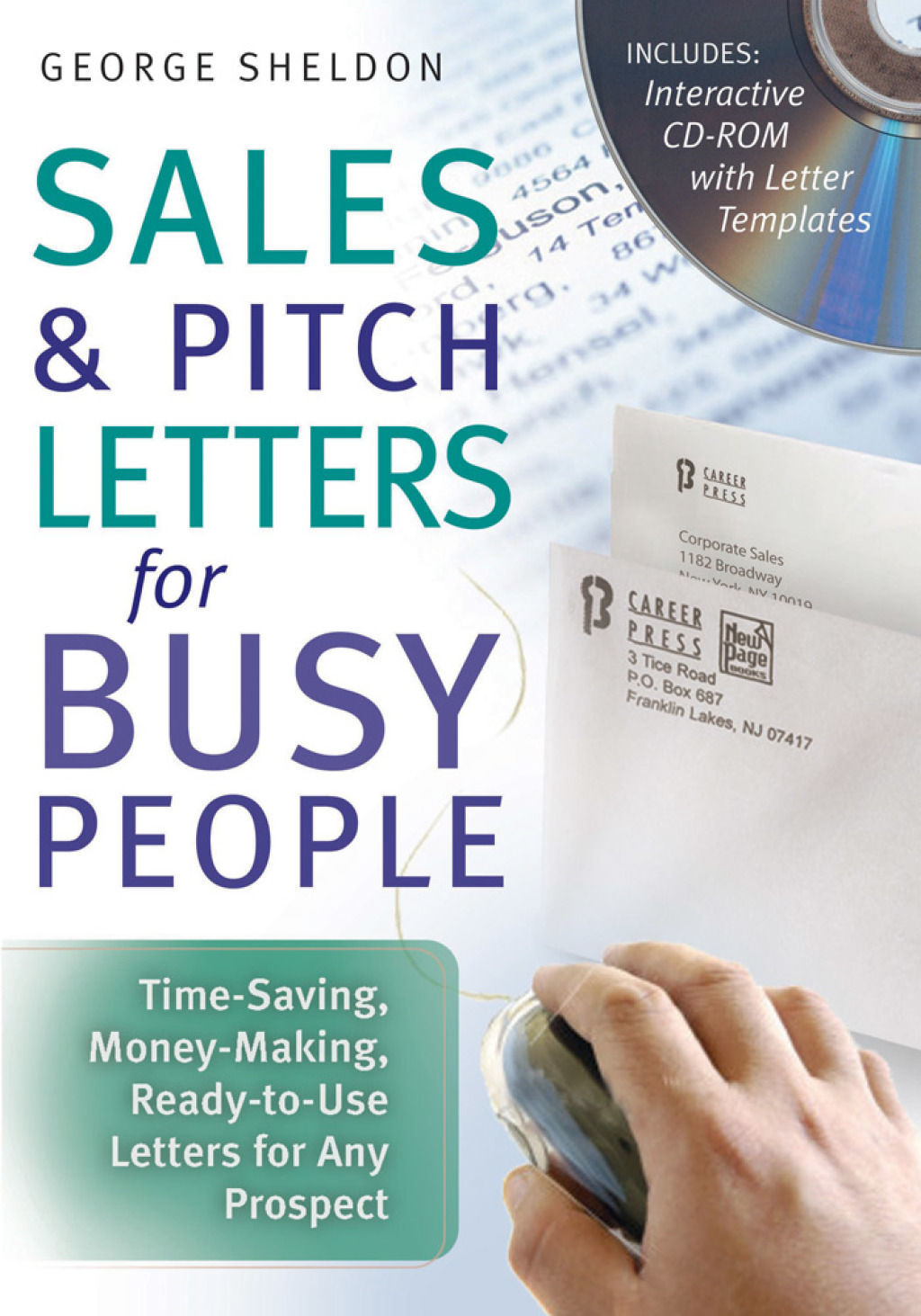 Sales & Pitch Letters for Busy People Time-Saving, Money-Making, Ready-to-Use Letters for Any Prospects