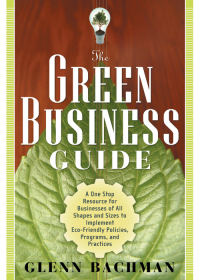 Imagen de portada: The Green Business Guide 9781601630483
