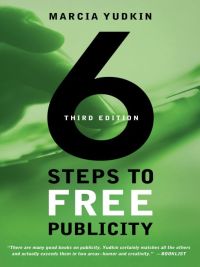صورة الغلاف: 6 Steps to Free Publicity 3rd edition 9781601630278