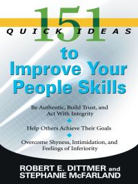 表紙画像: 151 Quick Ideas to Improve Your People Skills 9781601630377